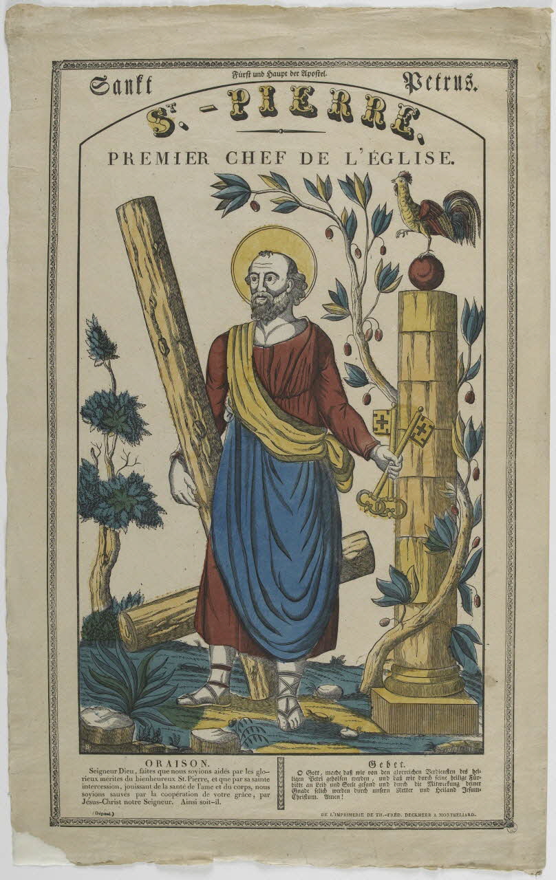 Boulay , Charles ; Théophile- Frédéric Deckherr ; Rodolphe Henri Deckherr imagerie ancienne Sanft Petrus.  ST. PIERRE.  PREMIER CHEF DE L'EGLISE. Montbéliard 1830-1837 1951.72.35 Photo RMN-Grand Palais (Mucem)