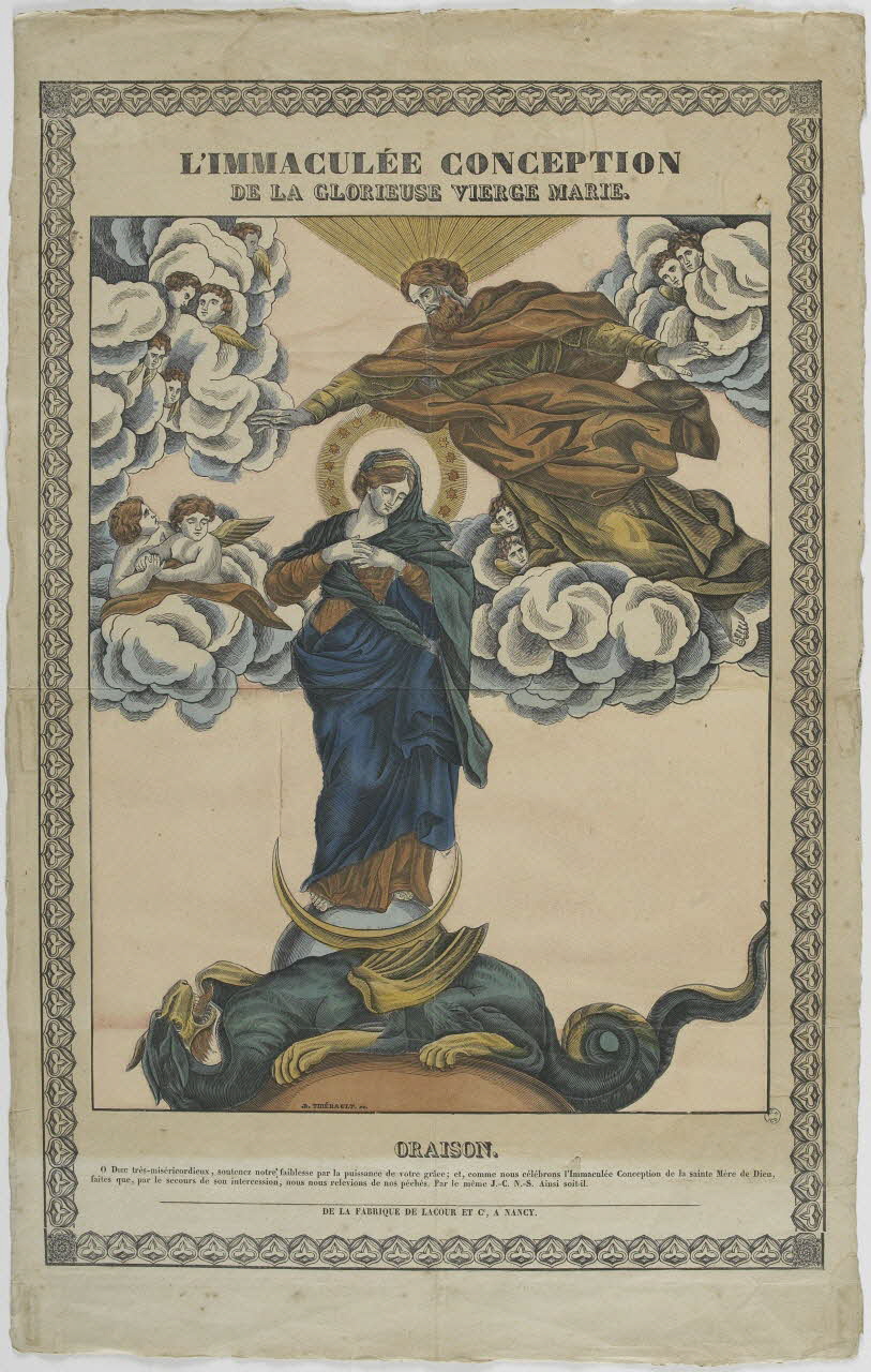 Jean-Baptiste Thiébault ; Hubert Jacques-Prosper-Stanislas,  Lacour Prosper (dit imagerie ancienne L'IMMACULEE CONCEPTION  DE LA GLORIEUSE VIERGE MARIE. Nancy 1835 1965.75.760 Photo RMN-Grand Palais (Mucem)