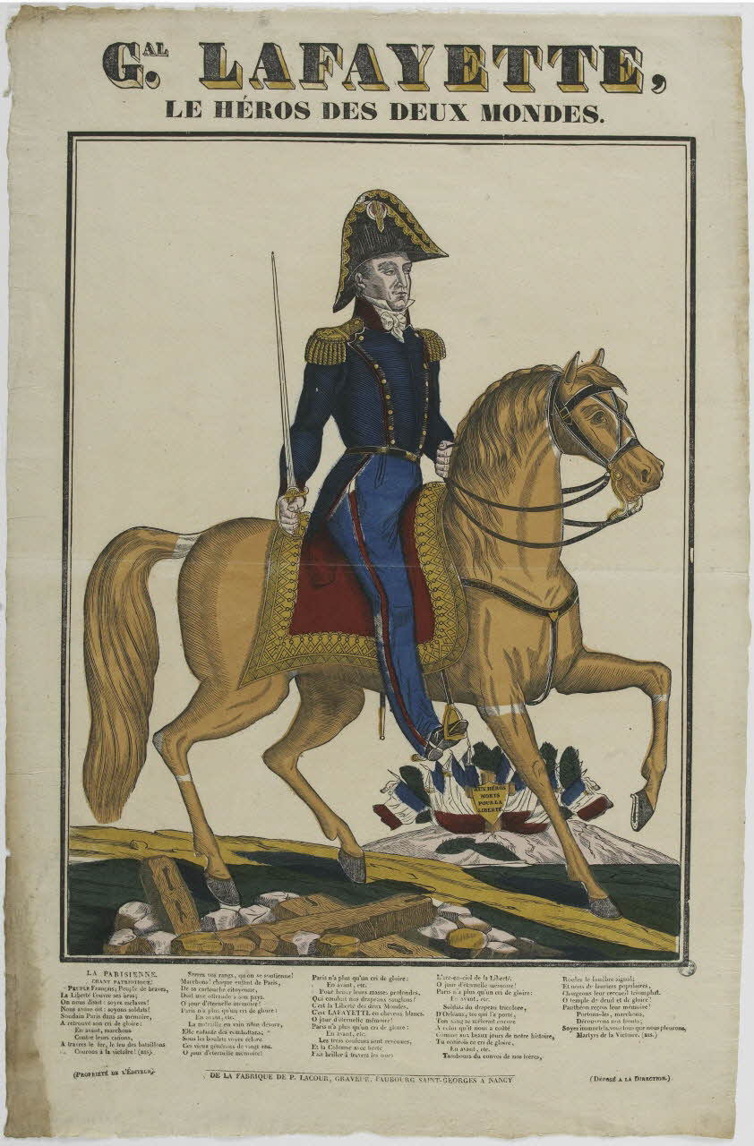 Jean-Baptiste Thiébault ; Hubert Jacques-Prosper-Stanislas,  Lacour Prosper (dit imagerie ancienne GAL. LAFAYETTE,  LE HEROS DES DEUX MONDES. Nancy 1830 1972.83.20 Photo RMN-Grand Palais (Mucem)