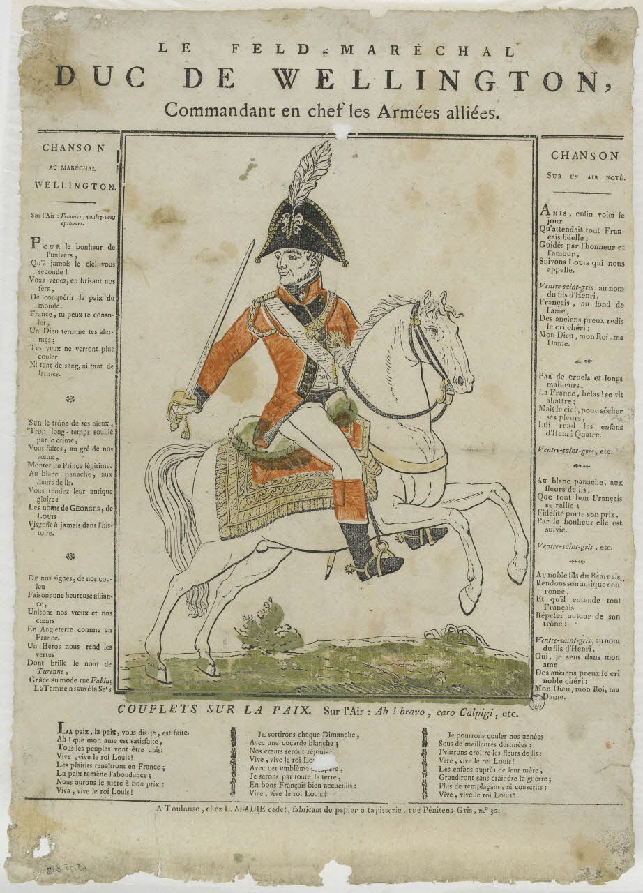 Louis Abadie imagerie ancienne LE FELD MARECHAL  DUC DE WELLINGTON,  Commandant en chef les Armées alliées. Toulouse 1815-1829 1965.75.828 Photo RMN-Grand Palais (Mucem)