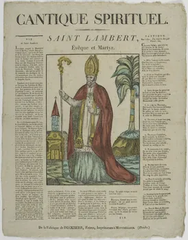 Théophile- Frédéric Deckherr ; Rodolphe Henri Deckherr imagerie ancienne CANTIQUE SPIRITUEL.  SAINT LAMBERT,  Evêque et Martyr. Montbéliard 1813-1837 1986.81.71 Photo RMN-Grand Palais (Mucem)