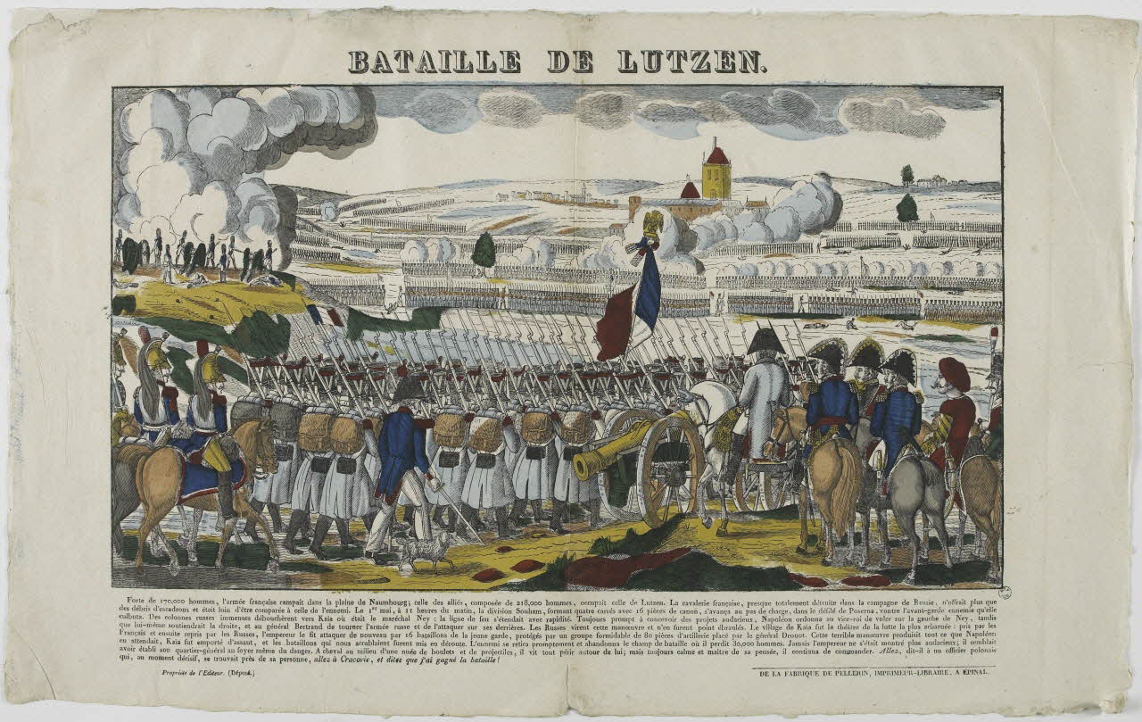 François Georgin ; Nicolas Pellerin ; Vadet Pierr imagerie ancienne BATAILLE DE LUTZEN. Lorraine, France 1832 1965.75.266 Photo RMN-Grand Palais (Mucem)