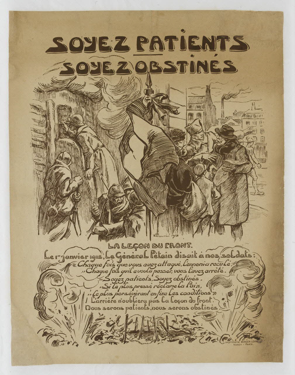 Prouvé Victor Emile ; Berger-Levrault estampe SOYEZ PATIENTS  SOYEZ OBSTINÉS Le Général Pétain Paris 1918 1974.74.15 Photo RMN-Grand Palais (Mucem)