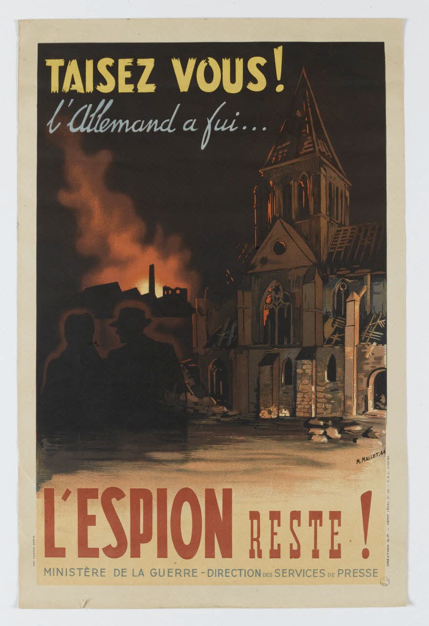 Mallet M. affiche TAISEZ VOUS !  l'Allemand a fui...  L'ESPION RESTE ! Paris 1944 2002.11.5 Photo RMN-Grand Palais (Mucem)