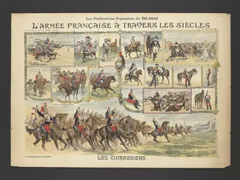 Le Petit Journal affiche L'ARMEE FRANCAISE A TRAVERS LES SIECLES  LES CUIRASSIERS Paris 1907 2001.61.29 Photo RMN-Grand Palais (Mucem)