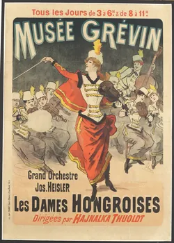 affiche MUSEE GREVIN  Grand Orchestre  Jos. HEISLER  LES DAMES HONGROISES  Dirigées par HAJNALKA THUOLDT 1961.18.18 Photo RMN-Grand Palais (Mucem)