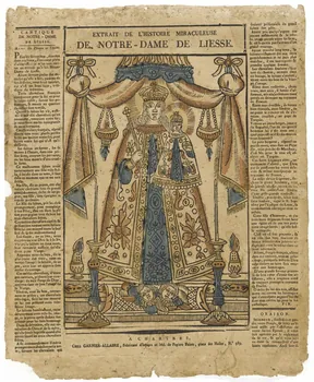 Jacques-Pierre Garnier-Allabre imagerie ancienne EXTRAIT DE L'HISTOIRE MIRACULEUSE  DE NOTRE-DAME DE LIESSE Chartres 1805-1815 1950.52.8 Photo RMN-Grand Palais (Mucem)