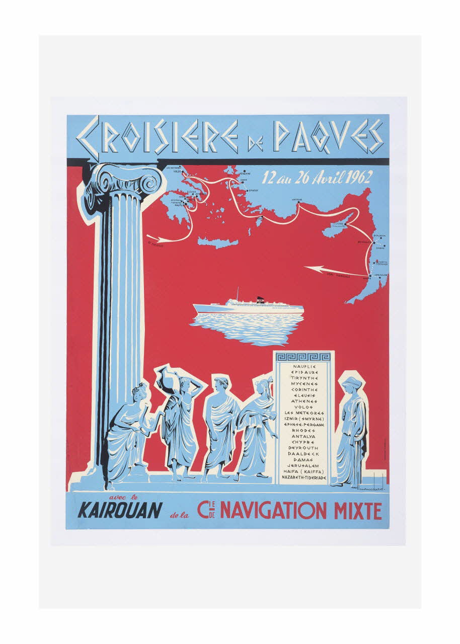 Maurice Dard affiche Croisière de Paques avec le Kairouan de la Compagnie de navigation mixte Provence-Alpes-Côte d’Azur, France 1962 2014.12.15 Photo Mucem/ Yves Inchierman
