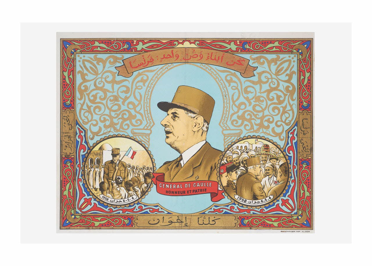 Imprimerie Baconnier affiche De Gaulle, honneur et patrie, par les éditions Baconnier ( Alger), 1959-1961 Alger, Algérie 1959-1961 2014.12.32 Photo Mucem/ Yves Inchierman