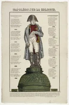 Jean-Baptiste Thiébault ; Lacour Jacques Stanislas Prosper Hubert (imprimeur, li imagerie ancienne NAPOLEON SUR LA COLONNE. Nancy 1833-1836 1965.75.776 Photo RMN-Grand Palais (Mucem)
