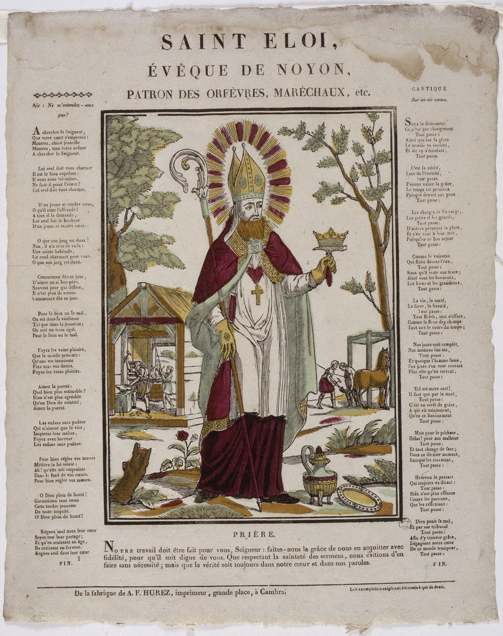 Pierre-François Godard ; Amand-François Hurez imagerie ancienne SAINT ELOI,  EVEQUE DE NOYON,  PATRON DES ORFEVRES, MARECHAUX, etc Cambrai 1817-1818 1965.75.118 Photo RMN-Grand Palais (Mucem)