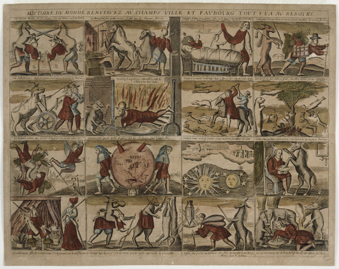 Gallays Pierre imagerie ancienne HISTOIRE DU MONDE RENVERCEZ AU CHAMPS VILLE ET FAUBOURG TOUT Y VA AU REBOURS. Paris 1715 1970.24.18 Photo RMN-Grand Palais (Mucem)