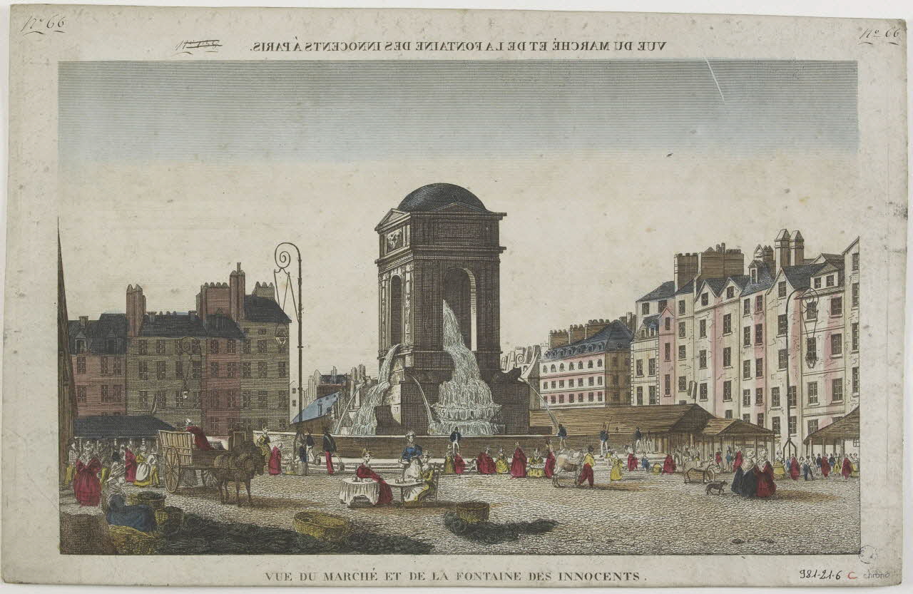 imagerie ancienne VUE DU MARCHE ET DE LA FONTAINE DES INNOCENTS A PARIS. (titre inscrit, en caractères inversés)  VUE DU MARCHE ET DE LA FONTAINE DES INNOCENTS. 1981.21.6 Photo RMN-Grand Palais (Mucem)