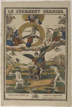 François Georgin ; Pellerin imagerie ancienne LE JUGEMENT DERNIER. Lorraine, France 1837 1965.75.242 Photo RMN-Grand Palais (Mucem)
